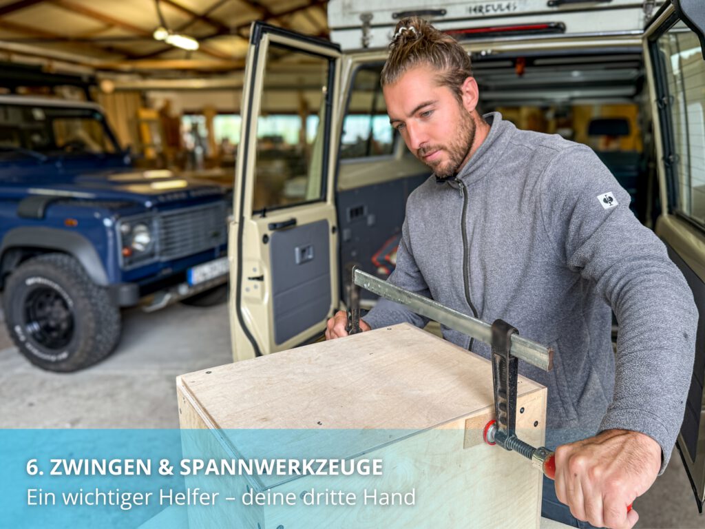 Camperausbau-Werkzeug: Zwingen und Spannwerkzeuge für Van-Ausbau